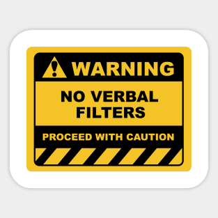 Funny Human Warning Labels NO VERBAL FILTERS Sticker